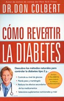 Cómo Revertir la Diabetes
