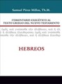 Comentario Exegético al Texto Griego del Nuevo Testamento: Hebreos