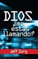 Dios ¿me estás llamando?