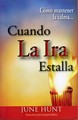 Como Mantener la Calma cuando la Ira Estalla