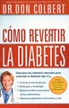 Cómo Revertir la Diabetes