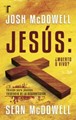 Jesús: ¿Muerto o vivo?