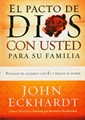 El Pacto de Dios con usted y su familia