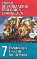 CFT 07 - Escatología Final de los Tiempos