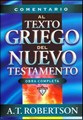 Comentario al Texto Griego del Nuevo Testamento