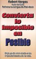 Convierta Lo Imposible en Posible