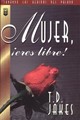 Mujer ¡Eres Libre!