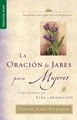 La Oración de Jabes para Mujeres