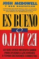 Es Bueno o Es Malo