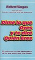 Dime lo que Oyes y te diré Quién Eres