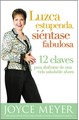 Luzca Estupenda, Sientáse Fabulosa