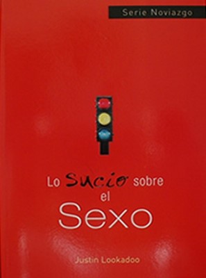 Lo sucio sobre el sexo (serie noviazgo)