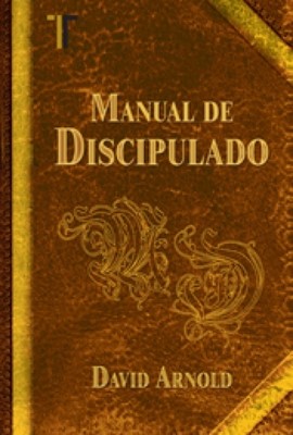 Manual de Discipulado (Rústica) [Libro]