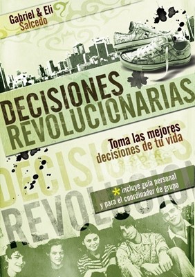 Decisiones Revolucionarias (Rústica) [Libro]
