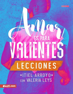 Amar Es Para Valientes