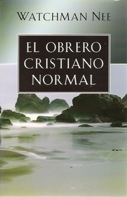 El Obrero Cristiano Normal (Rústica) [Libro]