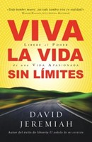 Viva la vida sin límites (Rústica) [Libro]