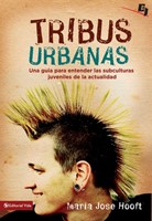 Tribus Urbanas (Rústica) [Libro]