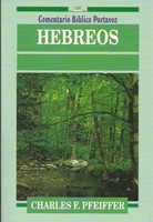 Hebreos - Comentario Bíblico Portavoz (Rústica) [Libro]