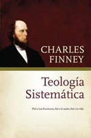 Teología Sistemática de Charles Finney (Rústica)