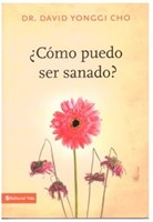 ¿Como puedo ser Sanado? (Rústica) [Libro]