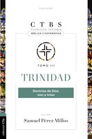 Trinidad: Doctrina de Dios Uno y Trino (Rústica)