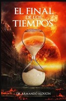 El Final de los Tiempos (Rústica)