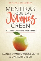 Mentiras que Las Jóvenes Creen Edición Actualizada (Rústica)