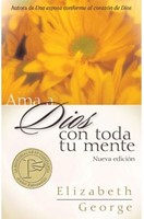 Ama a Dios con Toda tu Mente (Rústica)