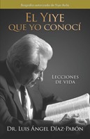 El Yiye que yo Conocí (Tapa Dura) [Libro]