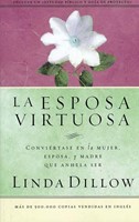 La Esposa Virtuosa (Rústica) [Libro]