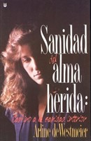 Sanidad del Alma Herida - Vol. I (Rústica) [Libro]