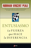 Entusiasmo La Fuerza que hace la Diferencia (Rústica) [Libro]