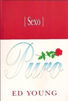 Sexo Puro (Rústica) [Libro]