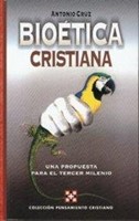 Bioética Cristiana (Rústica) [Libro]