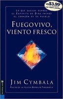Fuego Vivo, Viento Fresco (Rústica) [Libro]