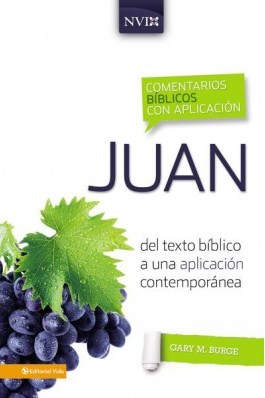 Juan  - Comentario Bíblico con Aplicación (NVI)