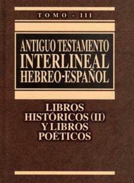 A.T. Interlineal Hebreo - Español Vol. III