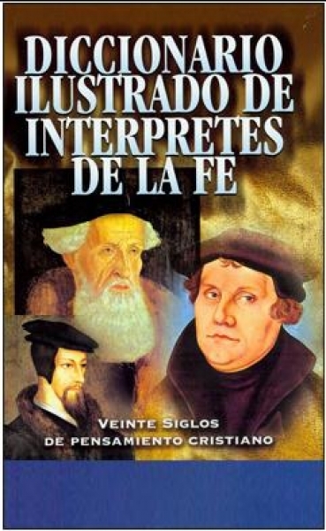 Diccionario ilustrado de intérpretes de la fe