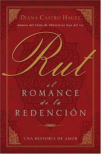 Ruth: El Romance de la Redención